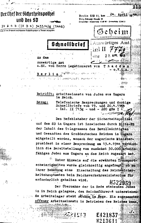 Schreiben des Chefs der Sicherheitspolizei Ungarns an das Auswärtige Amt bestätigt die Zustimmung der Ungarischen Regierung zu den bevorstehenden Transporten.