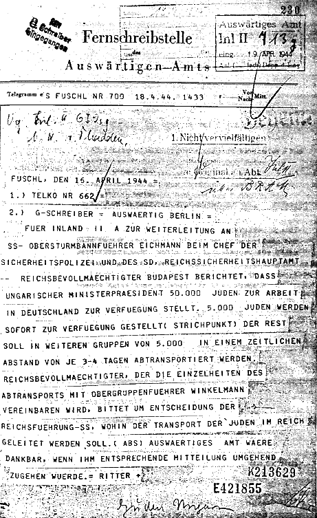 Mit einem geheimen Fernschreiben an das Auswärtige Amt läßt Eichmann die ersten Transporte ankündigen.