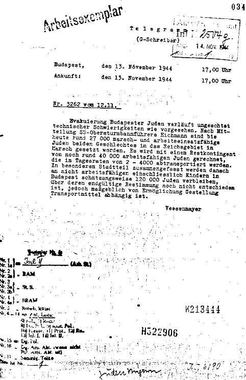 Der Gesandte Veesenmayer bestätigt dem Auswärtigen Amt die von Eichmann befohlenen Todesmärsche.